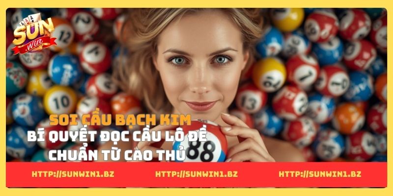 Soi cầu bạch kim